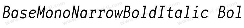 BaseMonoNarrowBoldItalic Bold Italic字体转换